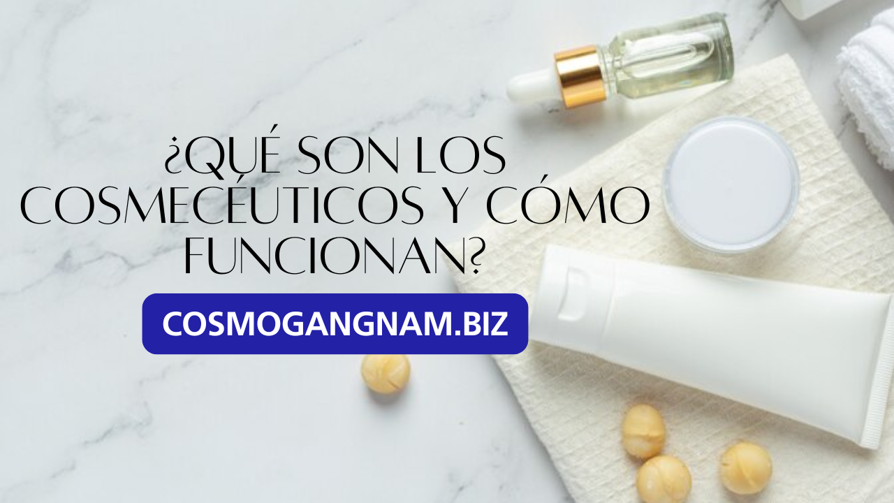¿Qué Son los Cosmecéuticos y Cómo Funcionan?